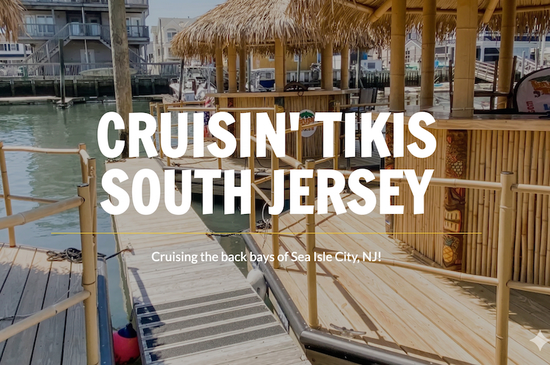 Things To Do Cruisin Tikis South Jersey